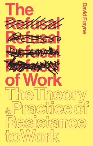 Cover image: The Refusal of Work 1st edition 9781783601172