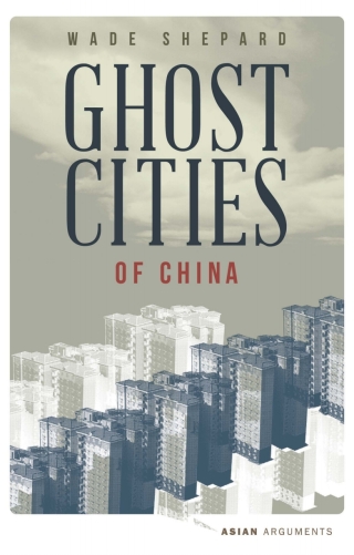 Immagine di copertina: Ghost Cities of China 1st edition 9781783602186