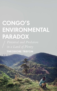 Imagen de portada: Congo's Environmental Paradox 1st edition 9781783602438