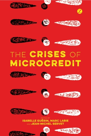 Cover image: The Crises of Microcredit 1st edition 9781783603756
