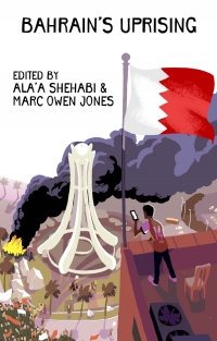 Omslagafbeelding: Bahrain's Uprising 1st edition 9781783604333