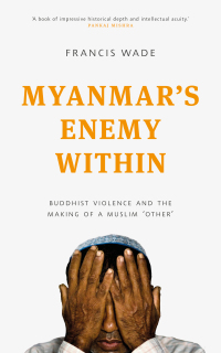Omslagafbeelding: Myanmar's Enemy Within 2nd edition 9781786995773