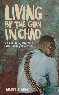 Cover image: Living by the Gun in Chad 1st edition 9781783605323