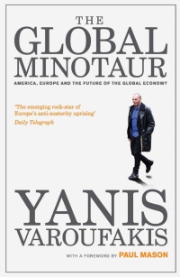 Cover image: The Global Minotaur 3rd edition 9781783606108