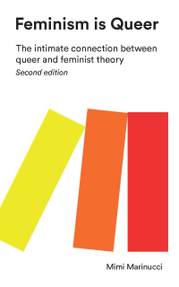 Cover image: Feminism is Queer 2nd edition 9781783606757