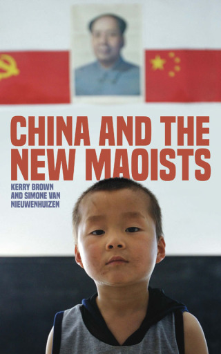 Imagen de portada: China and the New Maoists 1st edition 9781783607594