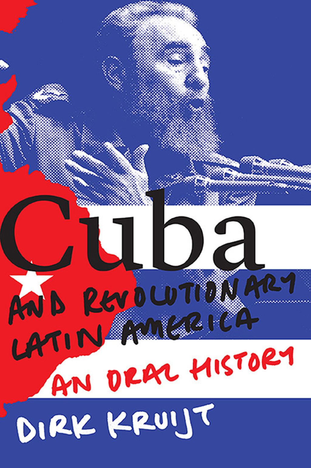 Cuba and Revolutionary Latin America An Oral History 1st Edition