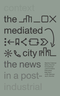 Imagen de portada: The Mediated City 1st edition 9781783608171