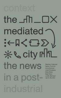 Cover image: The Mediated City 1st edition 9781783608171