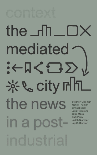 表紙画像: The Mediated City 1st edition 9781783608171