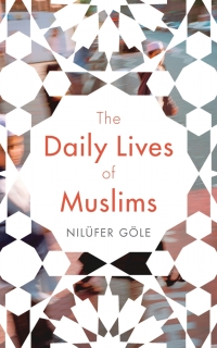 صورة الغلاف: The Daily Lives of Muslims 1st edition 9781783609536