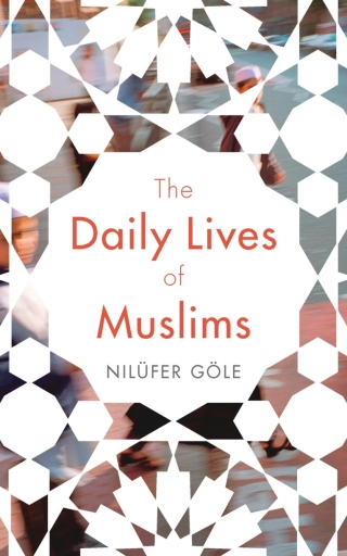 Cover image: The Daily Lives of Muslims 1st edition 9781783609543