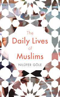 Imagen de portada: The Daily Lives of Muslims 1st edition 9781783609536