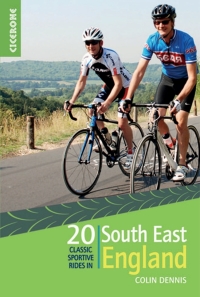 صورة الغلاف: 20 Classic Sportive Rides in South East England 9781852847432