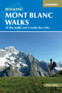 Cover image: Mont Blanc Walks 3rd edition 9781852848194