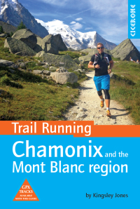 Cover image: Trail Running - Chamonix and the Mont Blanc region 9781852848002