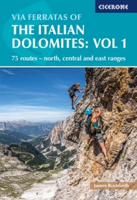 Titelbild: Via Ferratas of the Italian Dolomites Volume 1 3rd edition 9781852848460
