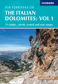 Cover image: Via Ferratas of the Italian Dolomites Volume 1 3rd edition 9781852848460