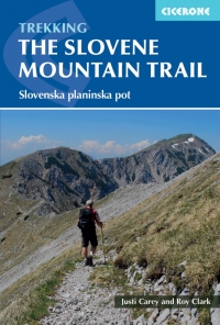 Omslagafbeelding: The Slovene Mountain Trail 2nd edition 9781786310200