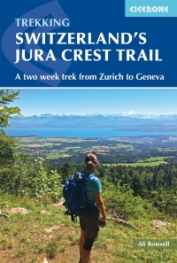 Cover image: Switzerland's Jura Crest Trail 9781852849450