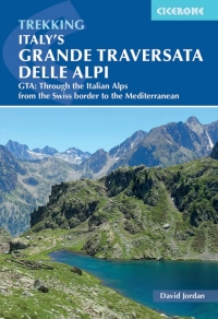 صورة الغلاف: Italy's Grande Traversata delle Alpi 2nd edition 9781786310408