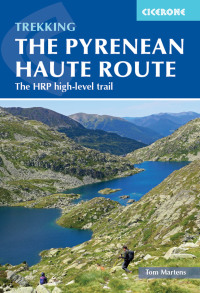 Cover image: The Pyrenean Haute Route 3rd edition 9781852849818