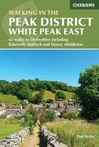 Immagine di copertina: Walking in the Peak District - White Peak East 3rd edition 9781852849764