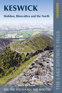 Cover image: Walking the Lake District Fells - Keswick 2nd edition 9781786310378