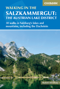 صورة الغلاف: Walking in the Salzkammergut: the Austrian Lake District 9781852849962