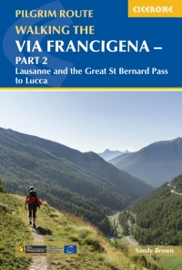 صورة الغلاف: Walking the Via Francigena Pilgrim Route - Part 2 9781786310866