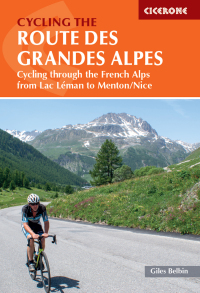 Cover image: Cycling the Route des Grandes Alpes 9781786310545