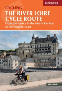 表紙画像: The River Loire Cycle Route 3rd edition 9781786310835