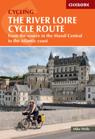 Cover image: The River Loire Cycle Route 3rd edition 9781786310835