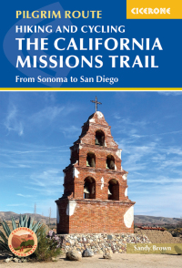 Titelbild: Hiking and Cycling the California Missions Trail 9781786311139