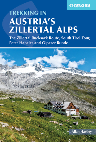 表紙画像: Trekking in Austria's Zillertal Alps 3rd edition 9781786310637