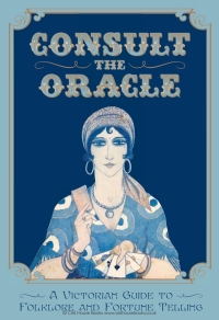 Imagen de portada: Consult the Oracle 1st edition 9781908402738