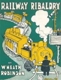 Omslagafbeelding: Railway Ribaldry 1st edition 9781908402943