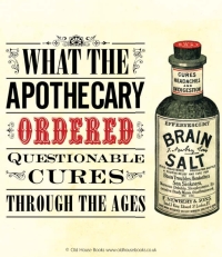 Imagen de portada: What the Apothecary Ordered 1st edition 9781908402868