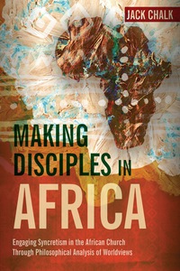 Omslagafbeelding: Making Disciples in Africa 9781907713712