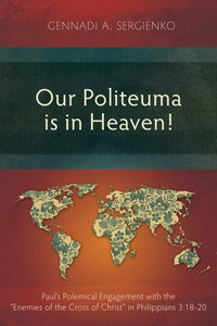 صورة الغلاف: Our Politeuma Is in Heaven! 9781907713743