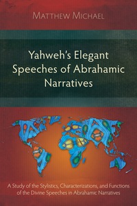 Titelbild: Yahweh's Elegant Speeches of the Abrahamic Narratives 9781783689750
