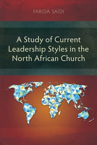 Omslagafbeelding: A Study of Current Leadership Styles in the North African Church 9781907713804