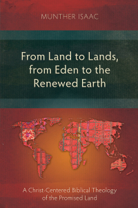 Imagen de portada: From Land to Lands, from Eden to the Renewed Earth 9781783680771