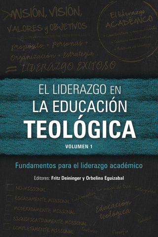 صورة الغلاف: El liderazgo en la educación teológica, volumen 1 9781783682324