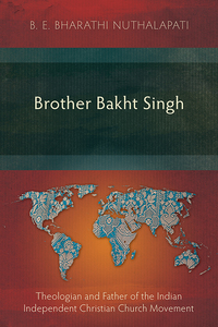 Cover image: Brother Bakht Singh 9781783682522