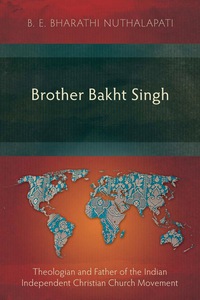 صورة الغلاف: Brother Bakht Singh 9781783682522