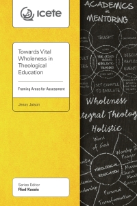 表紙画像: Towards Vital Wholeness in Theological Education 9781783682935