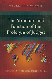 Omslagafbeelding: The Structure and Function of the Prologue of Judges 9781783683079