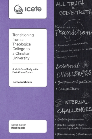 Cover image: Transitioning from a Theological College to a Christian University 9781783683185