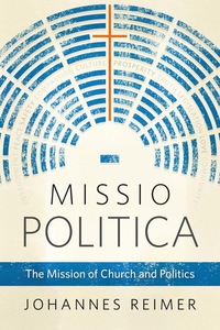 Omslagafbeelding: Missio Politica 9781783683512